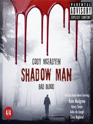 cover image of Shadow Man--Bad Blood--The Smoky Barrett Audio Movie Series, Part 4/4